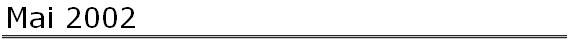 Mai 2002