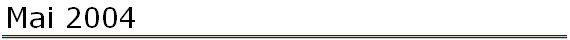 Mai 2004