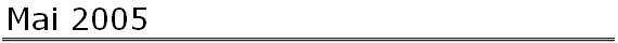 Mai 2005