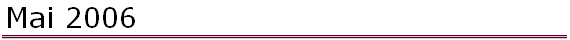 Mai 2006