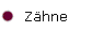 Zähne